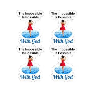 Sheet of 4 vinyl stickers with “Impossible Woman” design, message “The Impossible Is Possible with God,” glossy finish, inspirational stickers for adventurous women to make the impossible their reality, 4 - 2-inch stickers
